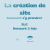 Comment créer un site?